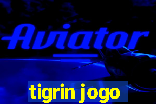 tigrin jogo